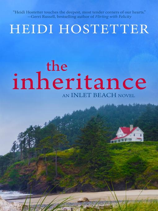 Title details for The Inheritance by Heidi Hostetter - Available